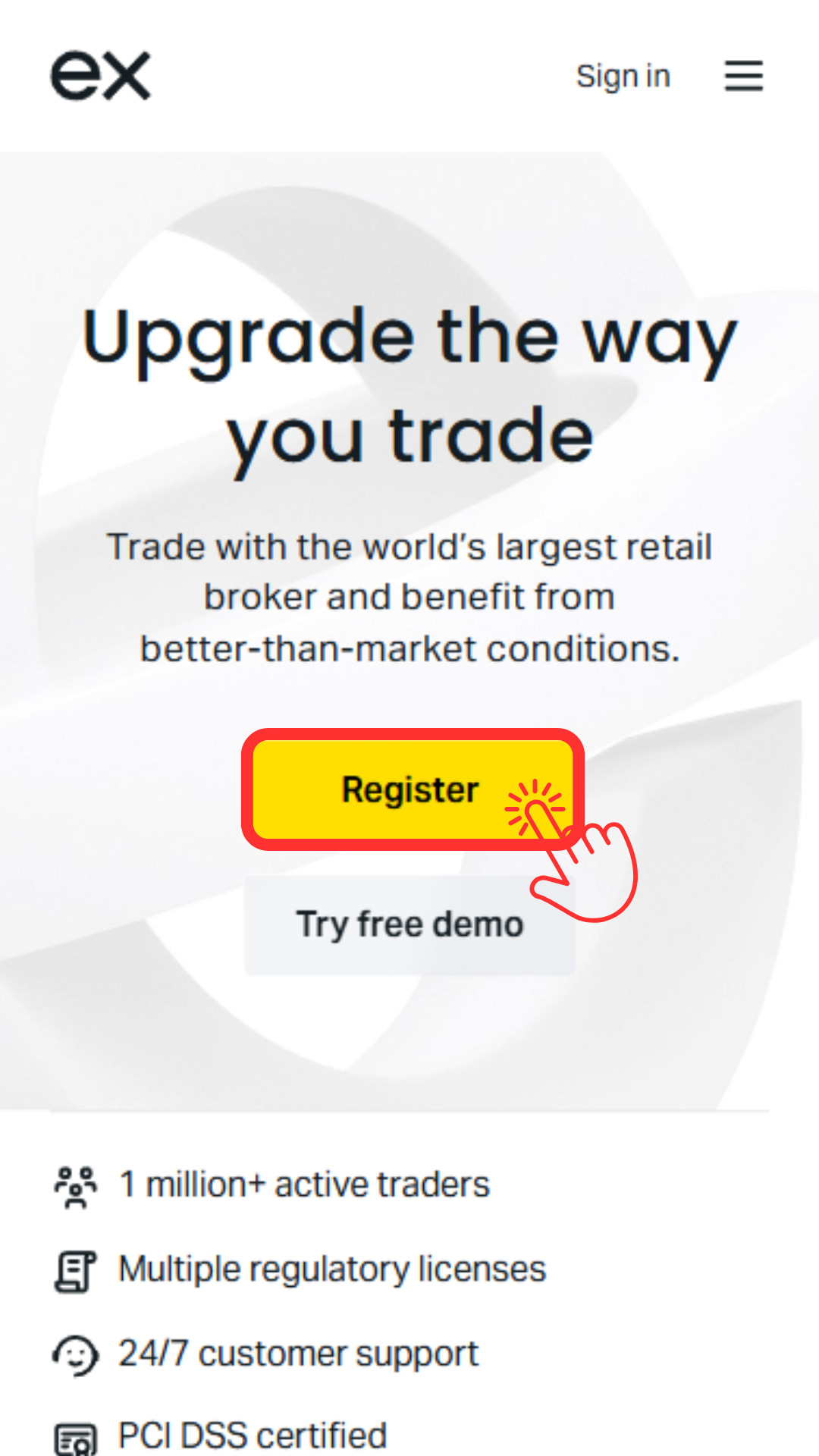 Open an Exness account. Go to the account creation page and open the registration form