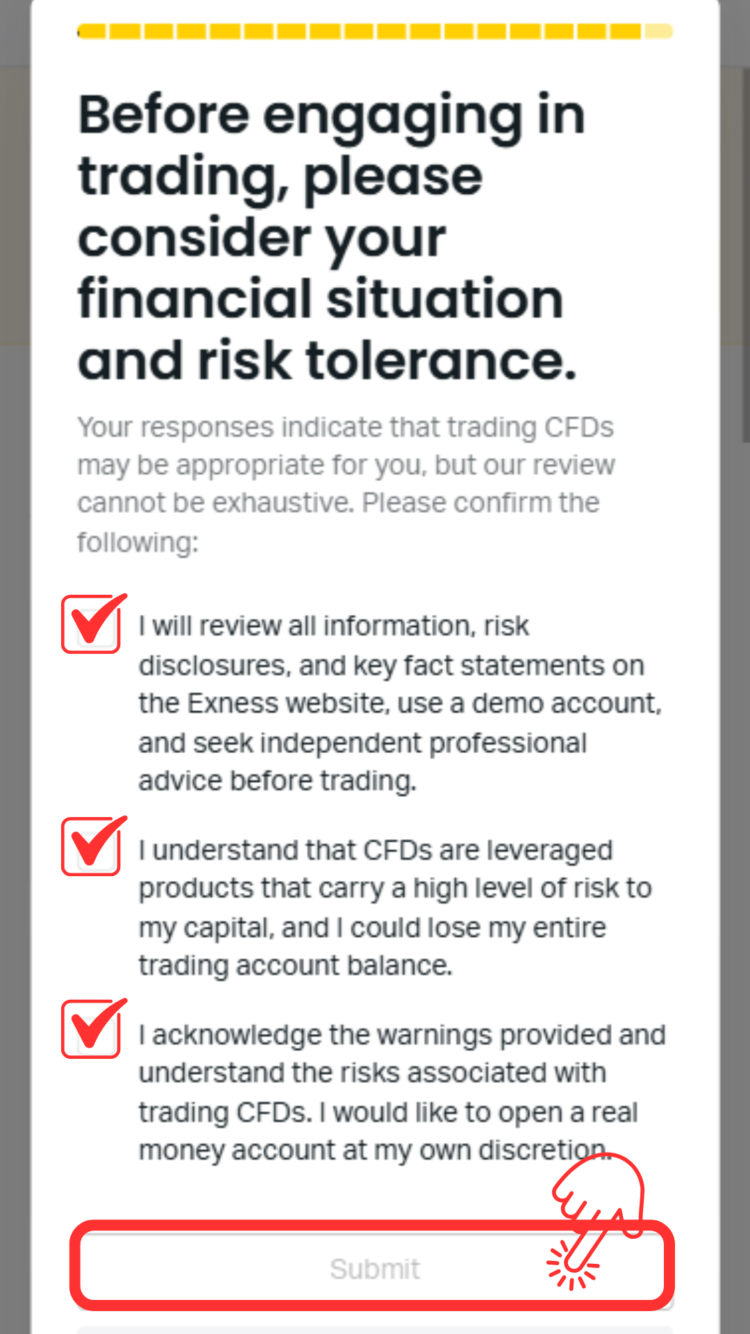 Open an Exness account. Check the three boxes to agree and tap Submit