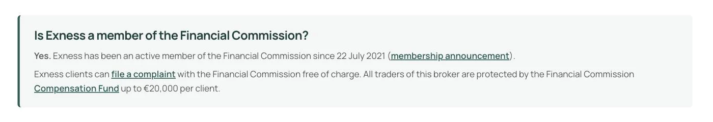 The Financial Commission's member page shows thatExnesshas been a member since July 22, 2021, and that it is protected by the compensation fund up to €20,000 per person (as of October 29, 2026)