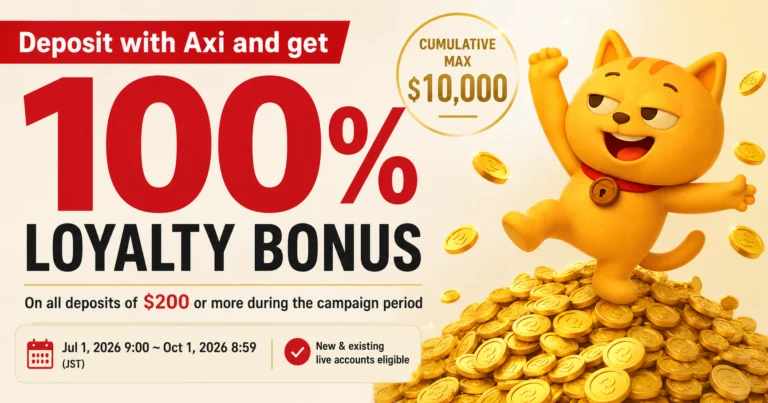 Dapatkan bonus kesetiaan 100% untuk deposit ke Axi (sehingga maksimum kumulatif $10,000)