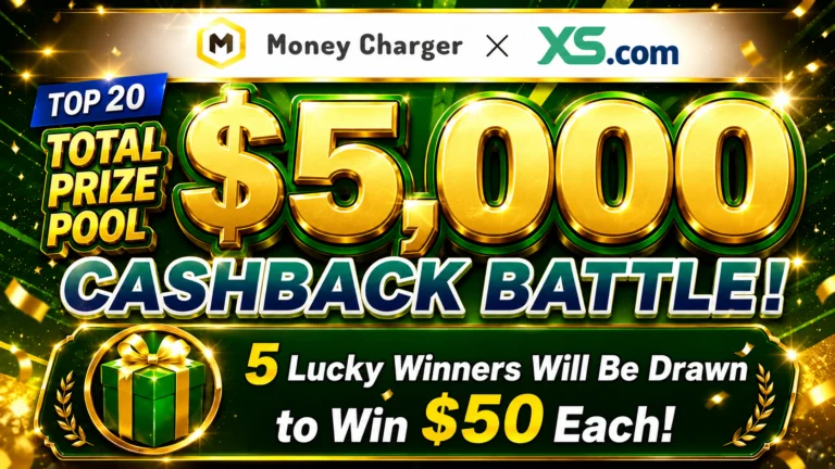 [XS × MoneyChat] Pertarungan Pulangan Tunai | Jumlah Hadiah Terkumpul $5,000
